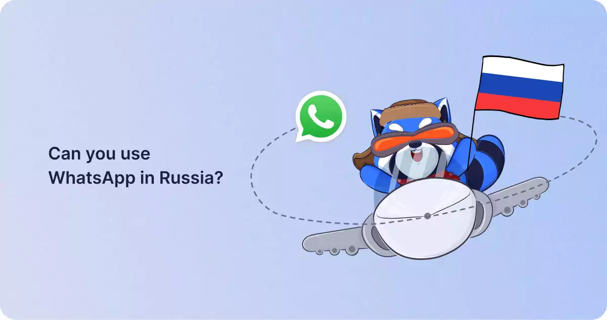 Can you use WhatsApp in Russia?