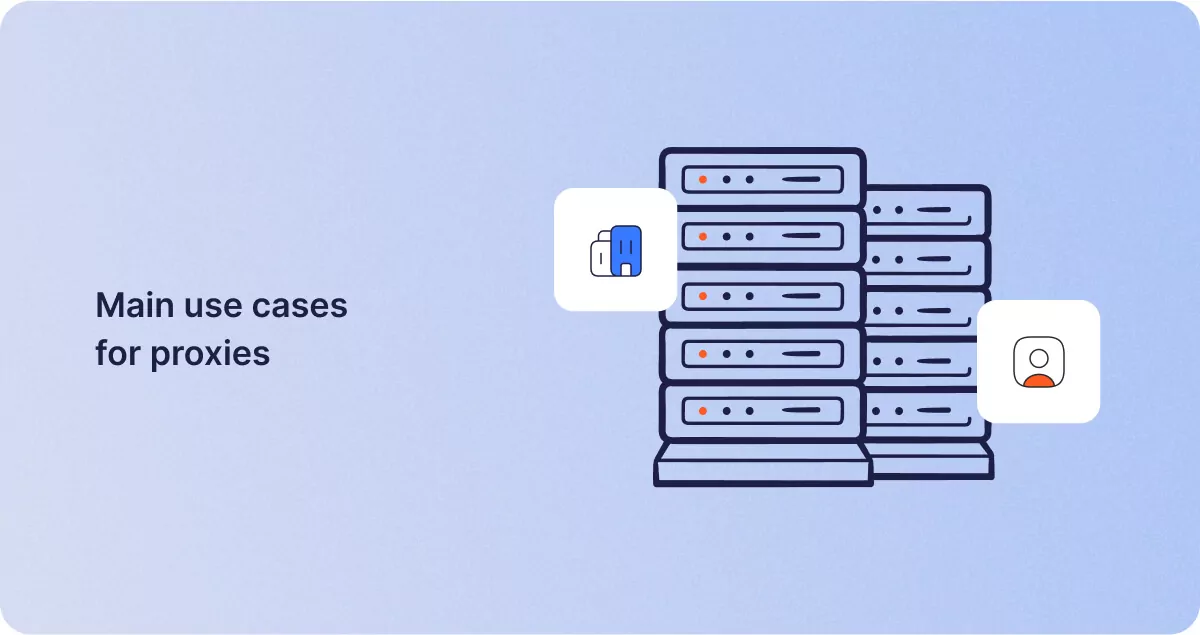 Main use cases for proxies