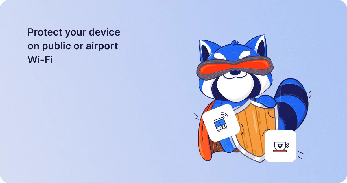 Protect your device on public or airport Wi-Fi