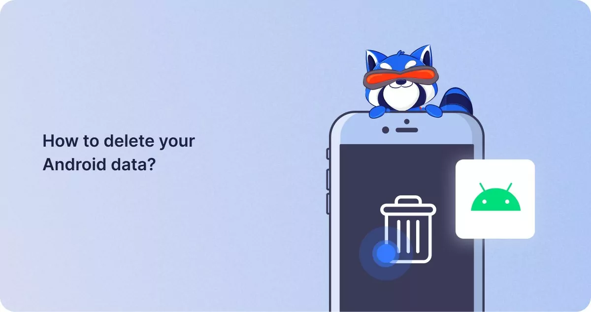 How to delete your Android data