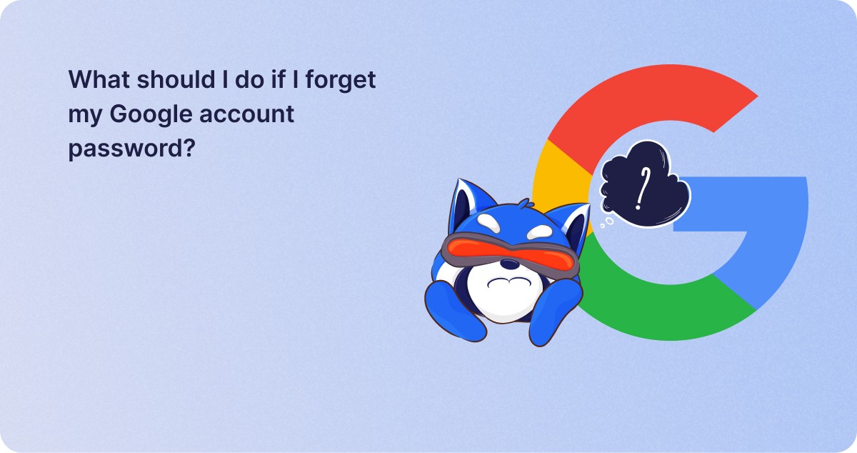 What should I do if I forget my Google account password?