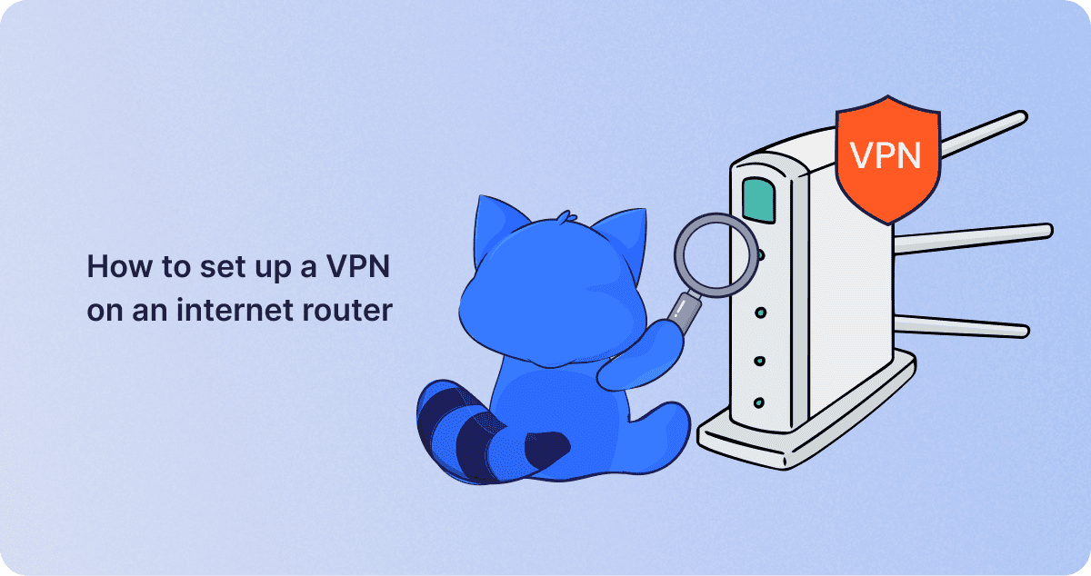 How to set up a VPN on an internet router