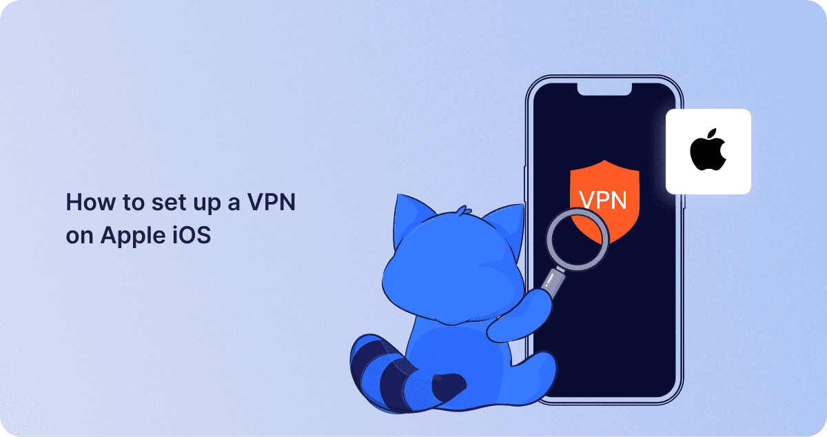 How to set up a VPN on Apple iOS