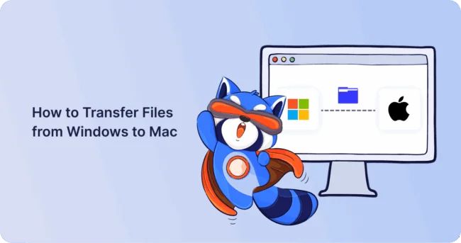 How to Transfer Files from Windows to Mac