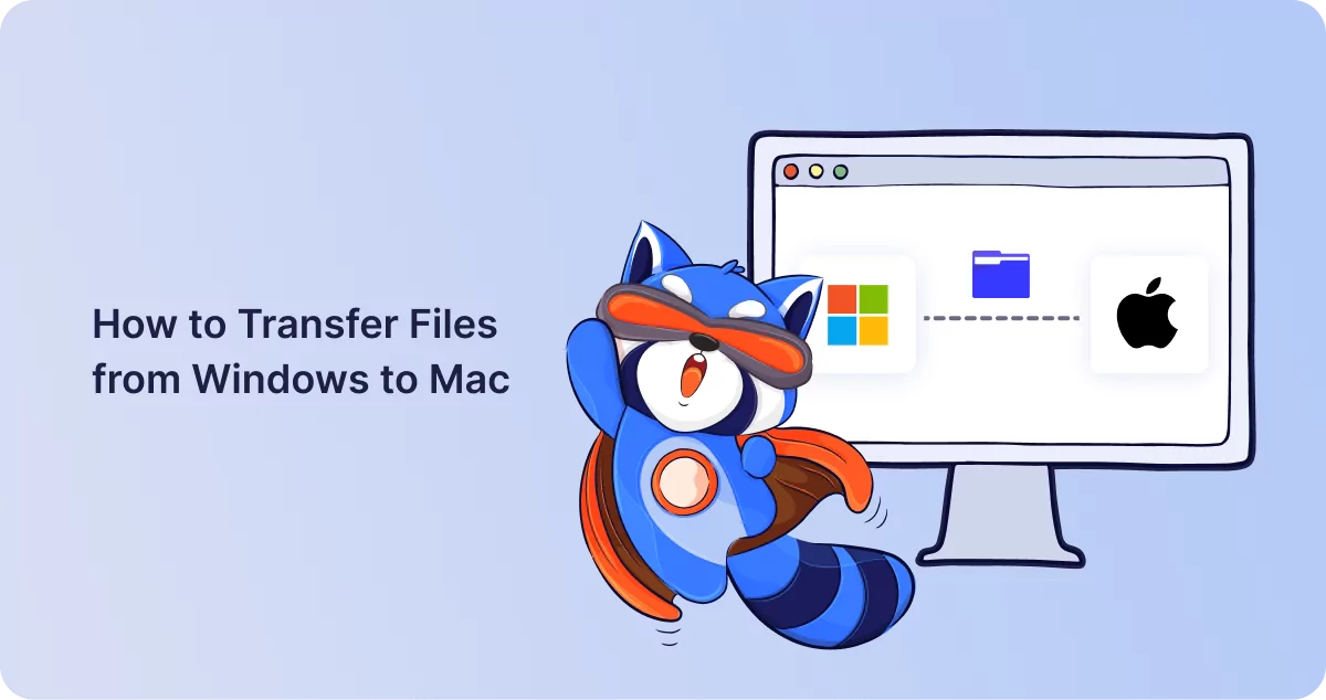 How to Transfer Files from Windows to Mac